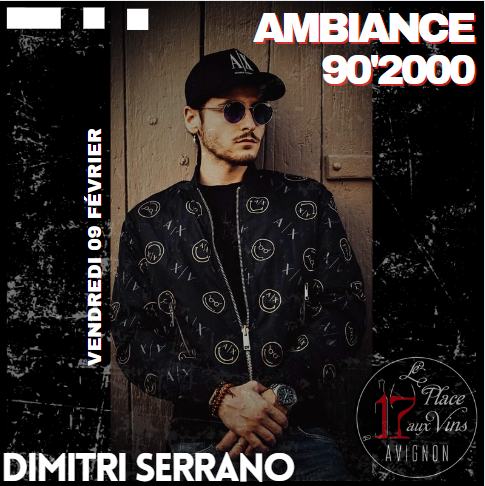 Ambiance 90 2000's Dimitri Serrano